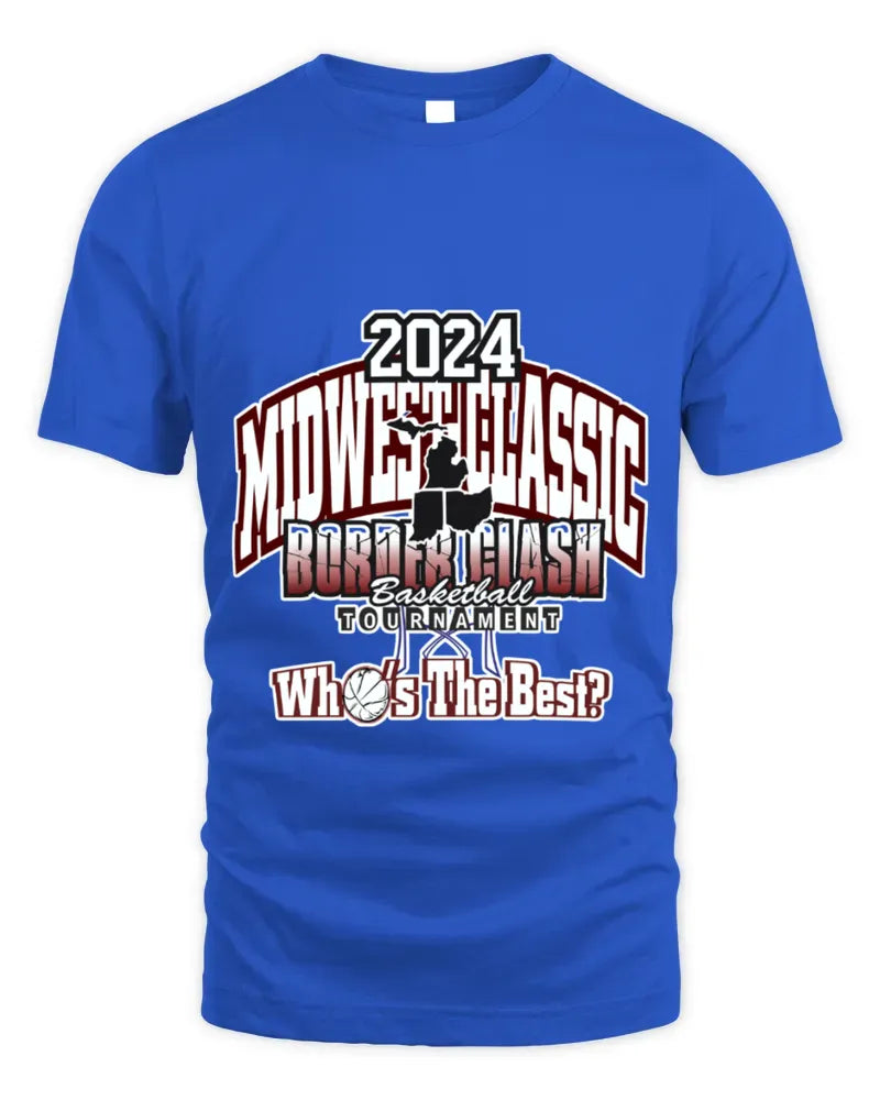 2024 Midwest Classic Border Clash Basketball Tournament Whoâs The Best Tee Shirt