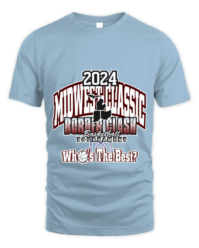 2024 Midwest Classic Border Clash Basketball Tournament Whoâs The Best Tee Shirt