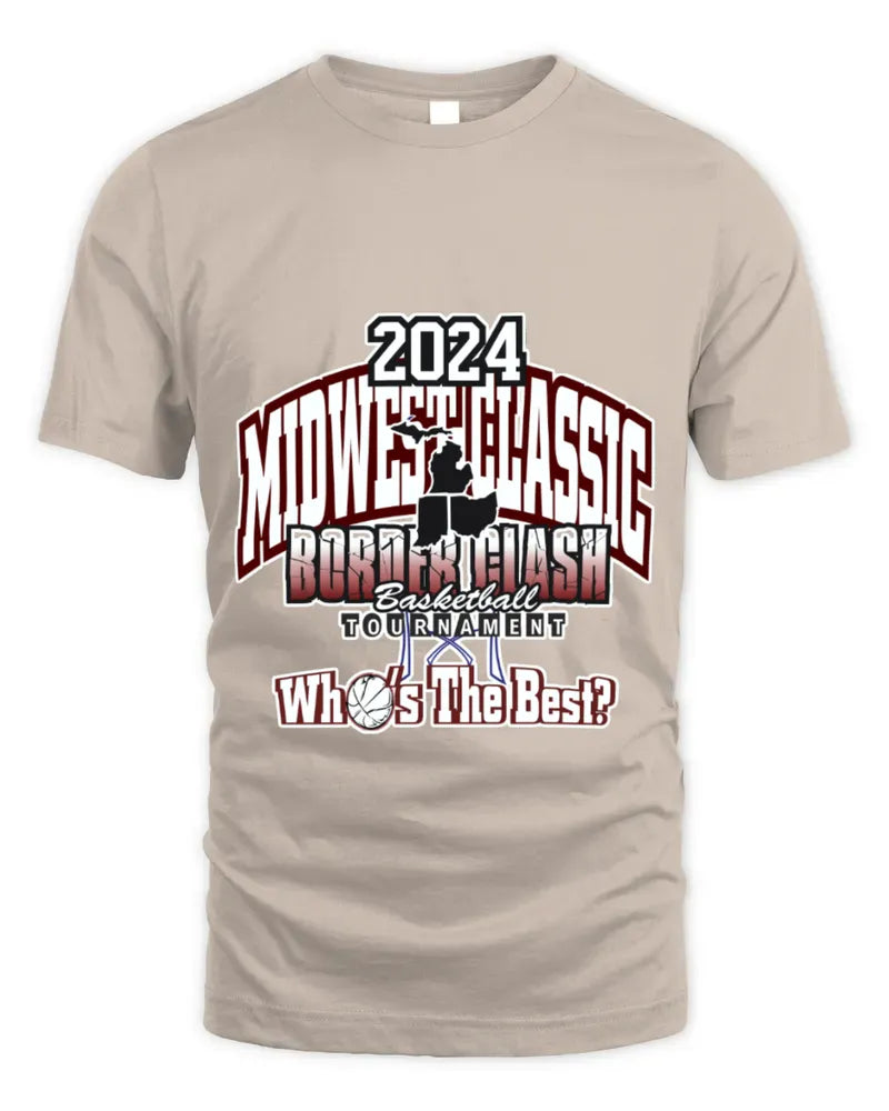 2024 Midwest Classic Border Clash Basketball Tournament Whoâs The Best Tee Shirt